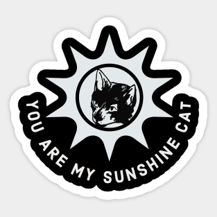 You Are My Sunshine Cat Sticker